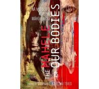 Stephanie Nohelani Teves The Mahele of Our Bodies (Tascabile)