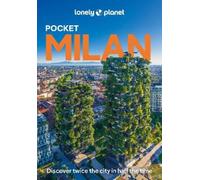 Stephanie Ong Lonely Planet Pocket Milan (Tascabile) Pocket Guide
