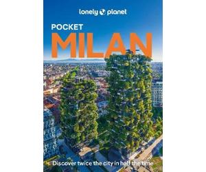 Stephanie Ong Lonely Planet Pocket Milan (Tascabile) Pocket Guide