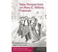 Stephanie Palmer New Perspectives on Mary E. Wilkins Freeman (Copertina rigida)