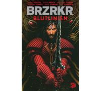 Stephanie Pannen Dave Stewart Dee Cunniffe Ma BRZRKR 4: Blutl (Copertina rigida)