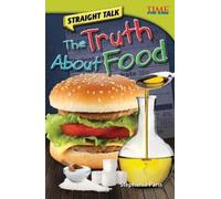 Stephanie Paris Straight Talk: The Truth About Food (Tascabile)