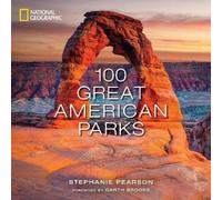 Stephanie Pearson 100 Great American Parks (Copertina rigida)