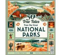 Stephanie Pearson 50 True Tales from Our Great National Parks (Copertina rigida)