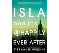 Stephanie Perkins Isla and the Happily Ever After (Tascabile)
