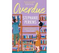 Stephanie Perkins Overdue (Tascabile)