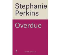 Stephanie Perkins Overdue (Tascabile)