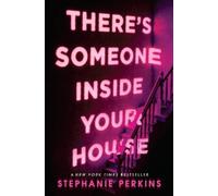 Stephanie Perkins There's Someone Inside Your House (Copertina rigida)