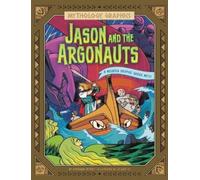 Stephanie Peters Jason and the Argonauts (Tascabile) Mythology Graphics