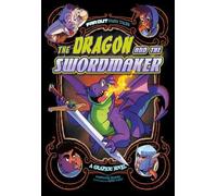 Stephanie Peters The Dragon and the Swordmaker (Tascabile) Far Out Fairy Tales