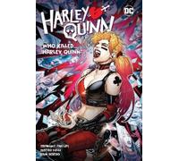 Harley Quinn 5: Who Killed Harley Quinn?
