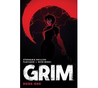 Stephanie Phillips Grim Book One Deluxe Edition (Copertina rigida)