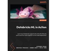 Databricks ML in Action: Learn how Databricks supports the entire ML lifecycle end to end from data ingestion to the model deployment