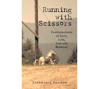 Stephanie Rochon Running with Scissors (Tascabile)