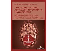 Stéphanie Rohlfing-Di The Intercultural Approach to Covid 19 Manage (Tascabile)