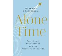 Stephanie Rosenbloom Alone Time (Tascabile)