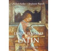 Stephanie Russell Andrew Keller Learn to Read Latin, Second Edition (Tascabile)