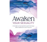 Stephanie S. Covington Vanessa Carlisle Awaken Your Sexuality (Tascabile)