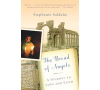 Stephanie Saldana The Bread of Angels (Tascabile)