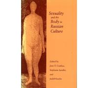 Stephanie Sandler Sexuality and the Body in Russian Culture (Tascabile)