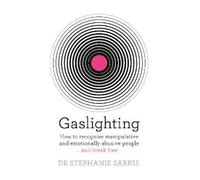 Stephanie Sarkis Gaslighting (Tascabile)