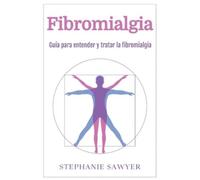 Stephanie Sawyer Fibromialgia (Tascabile)