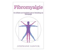 Stephanie Sawyer Fibromyalgie (Copertina rigida)