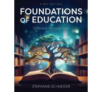 Stephanie Schneider Foundations of Education (Tascabile)