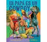 Stephanie Seales Mi papá es un cowboy / My Daddy Is a Cowboy (Copertina rigida)