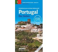Stephanie Seufe Entdeckertouren mit dem Wohnmobil Portugal: Der Süde (Tascabile)