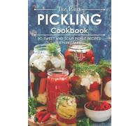 Stephanie Sharp The Easy Pickling Cookbook (Tascabile)