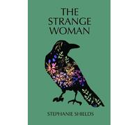 Stephanie Shields The Strange Woman (Tascabile)