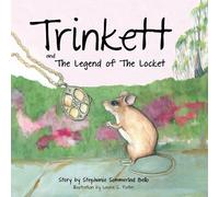 Stephanie Sommerlad Bello Trinkett and the Legend of the Locket (Tascabile)