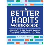 Stephanie Sorady Arias The Better Habits Workbook (Tascabile)