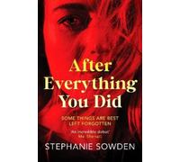 Stephanie Sowden After Everything You Did (Copertina rigida)