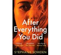 Stephanie Sowden After Everything You Did (Tascabile)