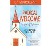 Stephanie Spellers Radical Welcome (Tascabile)