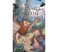 Bernard and the Blackguard