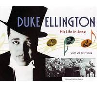 Duke Ellington: His Life in Jazz with 21 Activities