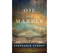 Oil and Marble: A Novel of Leonardo and Michelangelo