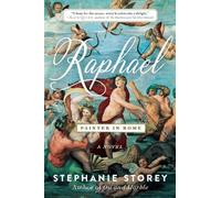 Stephanie Storey Raphael, Painter in Rome (Tascabile)