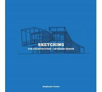 Stephanie Travis Sketching for Architecture + Interior Design (Tascabile)