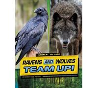 Stephanie True Peters Ravens and Wolves Team Up (Copertina rigida)