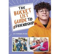 Stephanie True Peters The Bucket List Guide to Friendship (Copertina rigida)