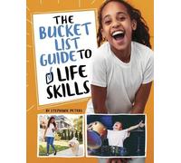 Stephanie True Peters The Bucket List Guide to Life Skills (Copertina rigida)
