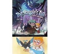 Stephanie True Peters The Magpie's Tail (Copertina rigida)