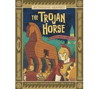 Stephanie True Peters The Trojan Horse (Copertina rigida) Mythology Graphics