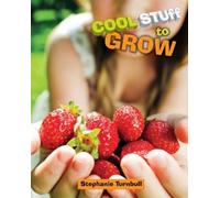 Stephanie Turnbull Cool Stuff to Grow (Copertina rigida) Cool Stuff