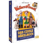 Stephanie van d Wallace and Gromit - Das coole Häkelbuch: 12 (Copertina rigida)