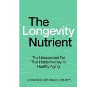 Stephanie Venn-Watson The Longevity Nutrient (Copertina rigida)